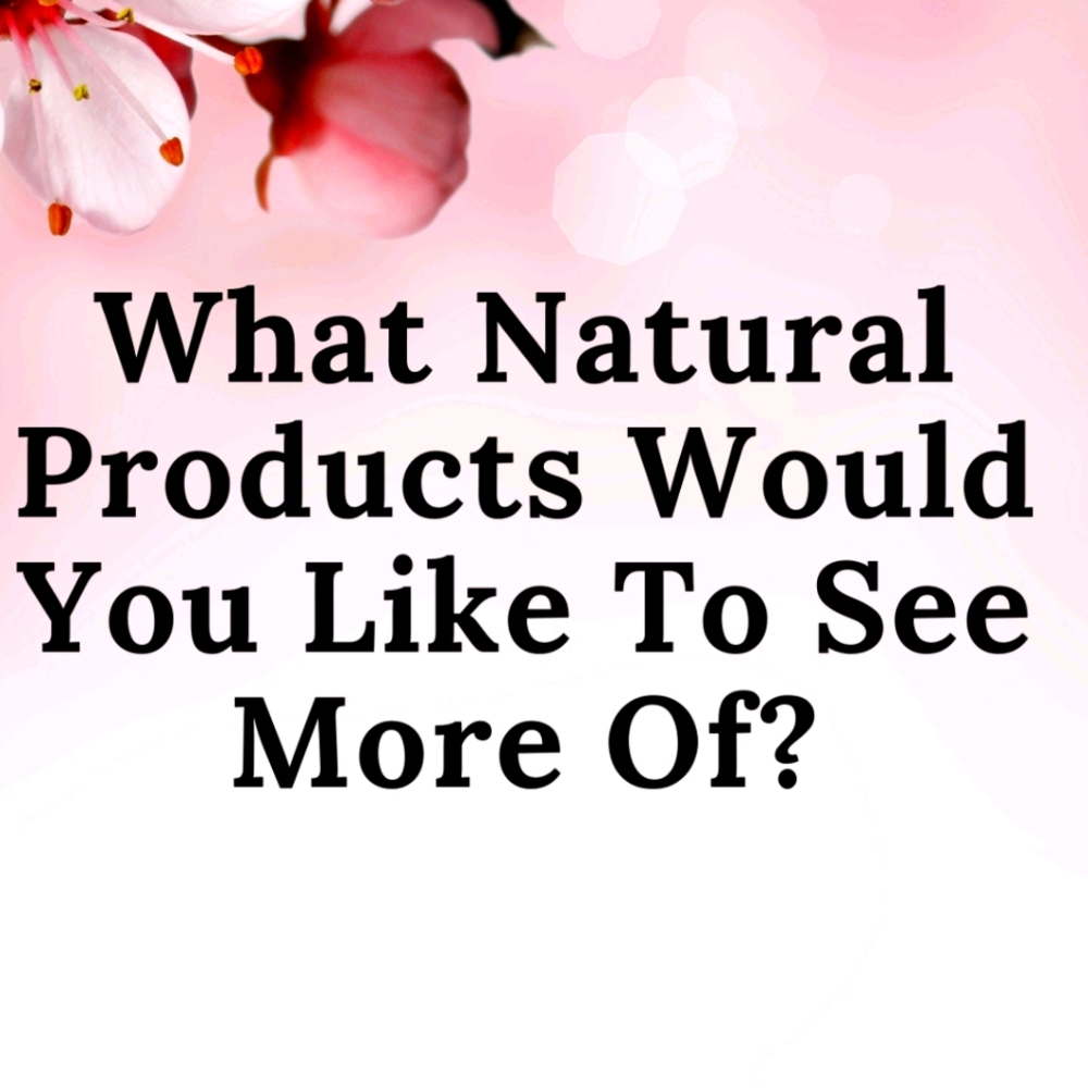 What Products Would You Like to See More